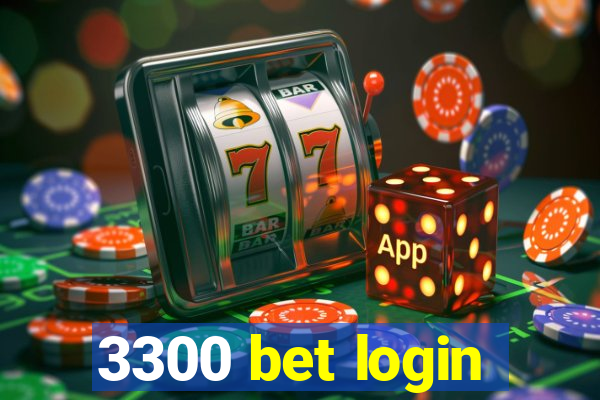 3300 bet login